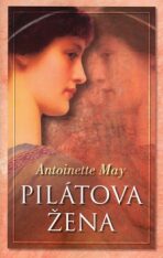 Pilátova žena - Antoniette May