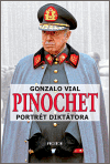 PINOCHET PORTRÉT DIKTÁTORA - Gonzalo Vial