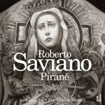 Piraně - Roberto Saviano