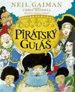 Pirátský guláš - Neil Gaiman,Chris Riddell