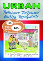 Pivrncovy fotbalový EURO parádičky - Petr Urban
