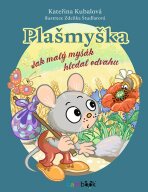 Plašmyška - Zdeňka Študlarová, ...