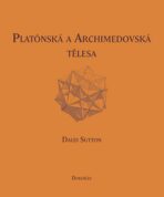 Platónská a archimédovská tělesa - Daud Sutton