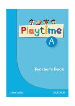 Playtime A Teacher´s Book - Claire Selby,S. Harmer