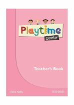 Playtime Starter Teacher´s Book - Claire Selby,Sharon Harmer