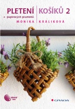 Pletení košíků 2 - Monika Králiková