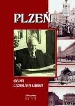 Plzeň očima Ladislava Lábka - 