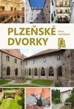 Plzeňské dvorky - Anna Hostičková