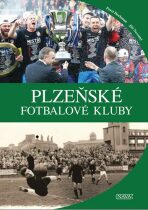 Plzeňské fotbalové kluby - Jiří Datel Novotný, ...