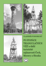 Po stopách triangulačních věží - Vladimír Pohorecký