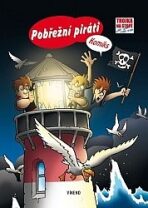 Pobřežní piráti - Trojka na stopě komiks - Ulf Blanck,Kim Schmidt