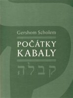 Počátky kabaly - Gershom Scholem