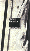 Pochybnost - Václav Bartuška