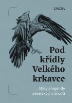 Pod křídly Velkého krkavce - Ondřej Pivoda