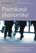 Podniková ekonomika - Marek Vochozka,Petr Mulač