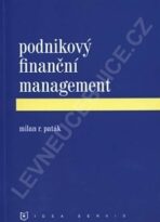 Podnikový finanční management (1. vydání) - Paták M. R.
