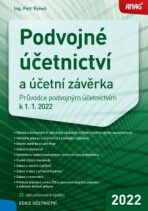 Podvojné účetnictví a účetní závěrka 2022 - Ing. Petr Ryneš