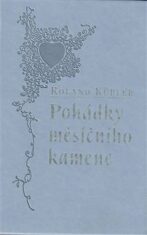 Pohádky měsíčního kamene - Roland Kübler,Juraj Vítek