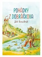 Pohádky z Dobráčkova - Jiří Vondrák