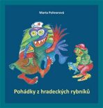 Pohádky z hradeckých rybníků - Marta Pohnerová