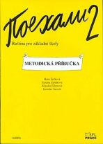 Pojechali 2 metodická příručka ruštiny pro ZŠ - Hana Žofková, ...