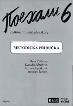 Pojechali 6 metodická příručka ruštiny pro ZŠ - Hana Žofková, ...