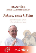 Pokora, cesta k Bohu - Papež František