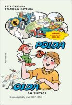 Polda a Olda - Kniha 3 - Petr Chvojka,Stanislav Havelka