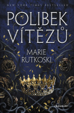 Polibek vítězů - Marie Rutkoski