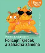Policejní křeček a záhadná záměna (Defekt) - Daniela Krolupperová, ...