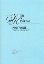 Polyfonie - Julia Kristeva