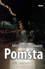 Pomsta - John Burnham Schwartz
