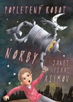Popletený robot Norby - Isaac Asimov,Asimov Janet