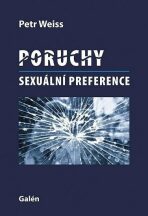 Poruchy sexuální preference - Petr Weiss