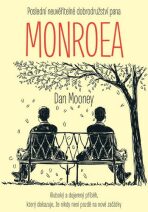 Poslední neuvěřitelné dobrodružství pana Monroea - Dan Mooney
