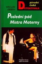 Poslední pád Mistra Materny - Václav Erben