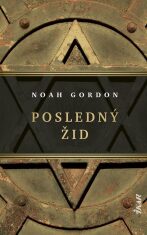 Posledný Žid - Noah Gordon
