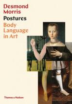 Postures: Body Language in Art - Desmond Morris