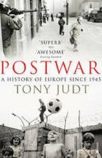 Postwar : A History of Europe Since 1945 - Tony Judt
