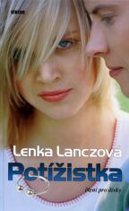 Potížistka - Lenka Lanczová