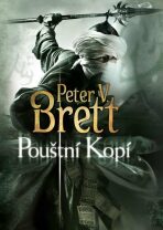 Pouštní Kopí - Démonský cyklus 2 - Peter V. Brett