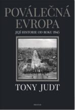 Poválečná Evropa - Tony Judt