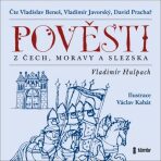 Pověsti z Čech, Moravy a Slezska - Vladimír Hulpach, ...