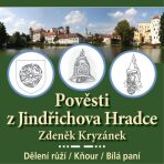Pověsti z Jindřichova Hradce - Zdeněk Kryzánek