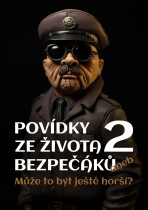 Povídky ze života bezpečáků 2 - Jiří Svoboda