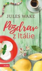 Pozdrav z Itálie - Jules Wake