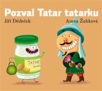 Pozval Tatar tatarku - Jiří Dědeček, ...