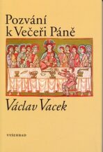 Pozvání k Večeři Páně - Václav Vacek