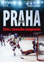 Praha 1985 - Zlato z domácího šampionátu - Tomáš Procházka