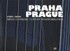 Praha / Prague 1989 - 2006 - 